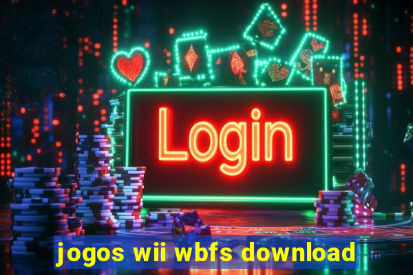 jogos wii wbfs download